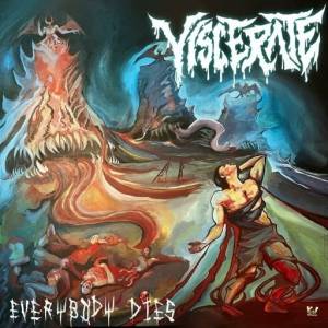  Viscerate - Everybody Dies