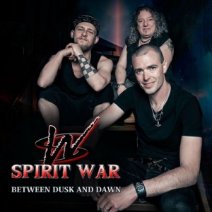 Spirit War - Between Dusk and Dawn 