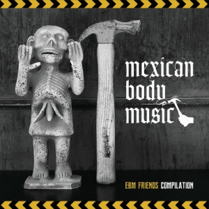 VA - Mexican Body Music
