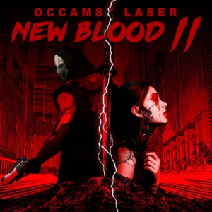 Occams Laser - New Blood II