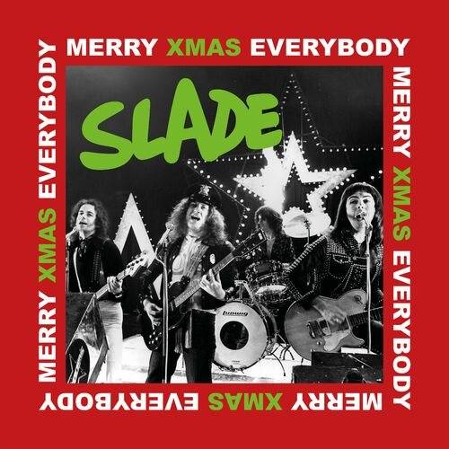 Slade merry xmas everybody Slade merry xmas everybody