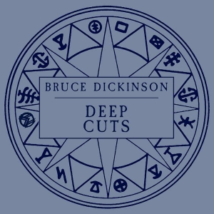 Bruce Dickinson - Deep Cuts [Compilation]