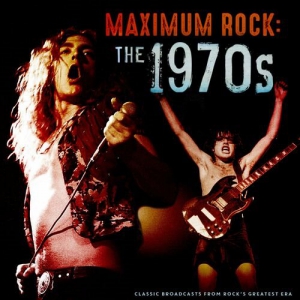 VA - Maximum Rock The 1970s (Live)
