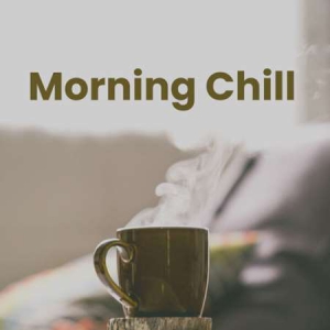 VA - Morning Chill