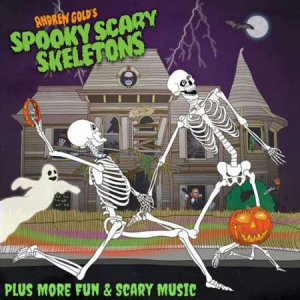 VA - Spooky, Scary Skeletons Plus More Fun & Scary Music