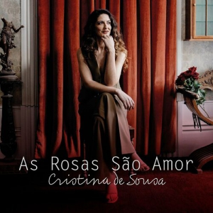 Cristina de Sousa - As Rosas Sao Amor