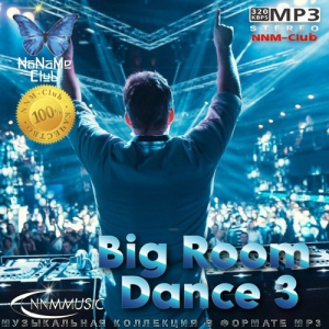 VA - Big Room Dance 3
