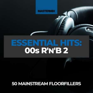 VA - Mastermix Essential Hits - 00s R’n’B 2