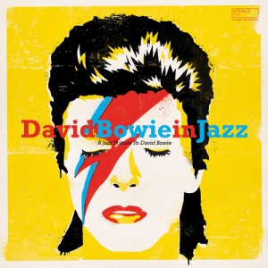 VA - David Bowie in Jazz: A Jazz Tribute to David Bowie
