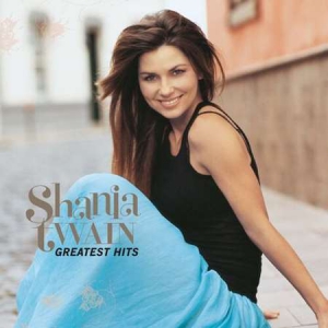 Shania Twain - Greatest Hits