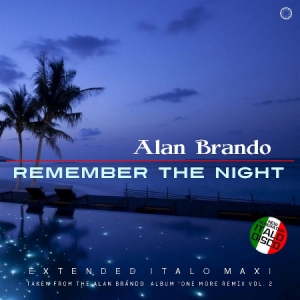 Alan Brando - Remember The Night