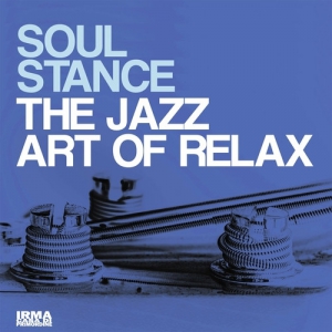 Soulstance - The Jazz Art Of Relax [Vol. 1-2]