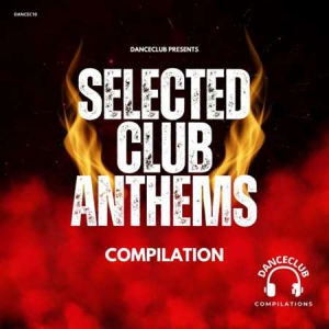 VA - Selected Club Anthems