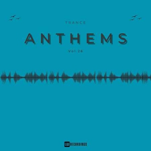 VA - Trance Anthems Vol 26