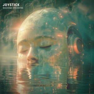 Joystick - Machine Dreaming