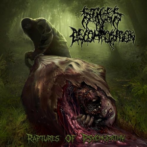 Stages Of Decomposition - Raptures Of Psychopathy