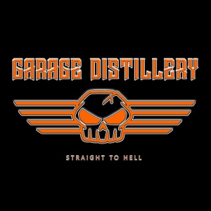 Garage Distillery - Straight To Hell
