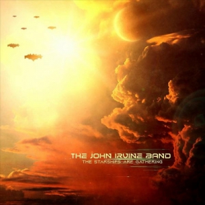 The John Irvine Band - The Starships Are Gathering