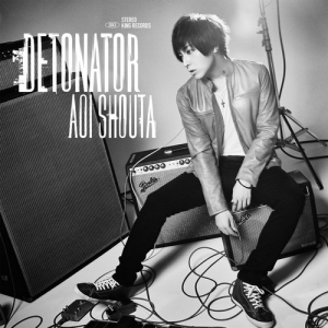 Shota Aoi - Detonator (3rd Album)