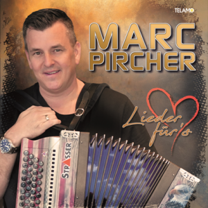 Marc Pircher - Lieder fur's Herz 