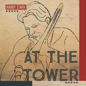 Randy Stark - At the Tower