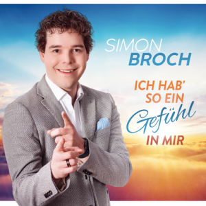 Simon Broch - Ich Hab’ So Ein Gefuhl In Mir
