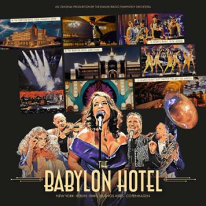 Danish National Symphony Orchestra - The Babylon Hotel
