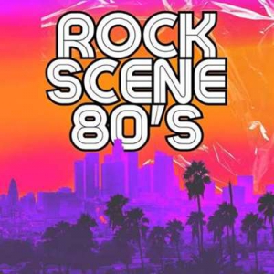  VA - Rock Scene 80's