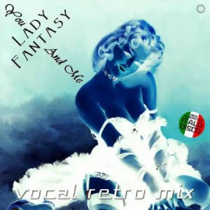  Lady Fantasy - You And Me