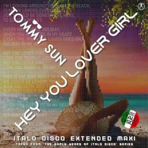  Tommy Sun - Hey You Lover Girl