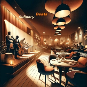 Coffee Lounge Collection, Restaurant Jazz Music Collection, Romantic Restaurant Music Crew - Culinary Beats (Chef's Table Jazz Sessions)