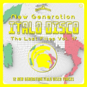  VA - New Generation Italo Disco - The Lost Files [17]