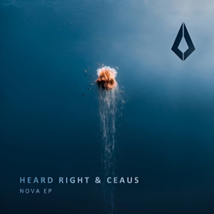  Heard Right & CEAUS - Nova EP