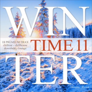  VA - Winter Time Vol. 11 [18 Premium Trax...Chillout, Chillhouse, Downbeat Lounge]