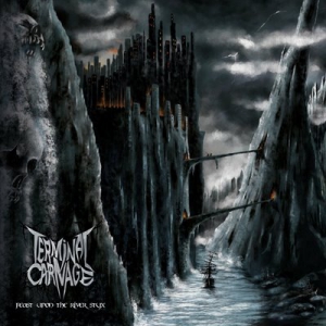 Terminal Carnage - Feast upon the River Styx