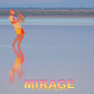 Synteticsax - Mirage