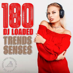  VA - 180 DJ Loaded - Senses Trends
