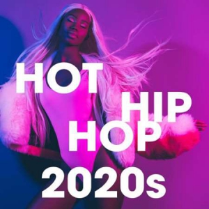  VA - Hot Hip Hop 2020s