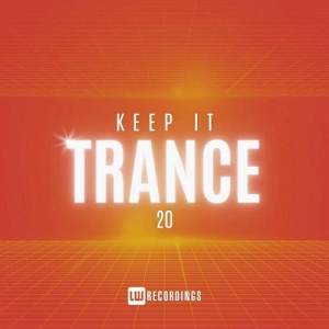  VA - Keep It Trance Vol. 20