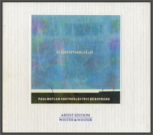 Paul Motian And The Electric Bebop Band - Flight Of The Blue Jay