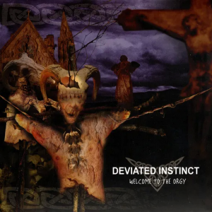  Deviated Instinct - Welcome To The Orgy