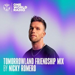  Nicky Romero - Tomorrowland Friendship Mix
