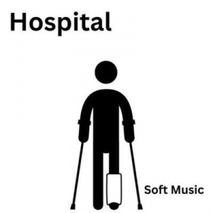  VA - Hospital - Soft Music