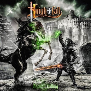  Knightfall - Destiny Calling