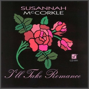  Susannah McCorkle - I'll Take Romance