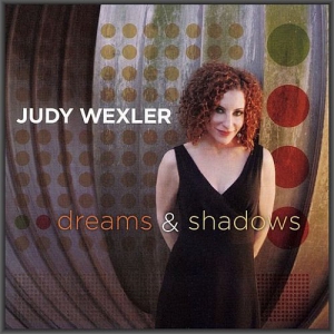  Judy Wexler - Dreams & Shadows
