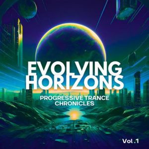  VA - Evolving Horizons: Progressive Trance Chronicles