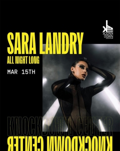  Sara Landry - Live @ All Night Long, Knockdown Center New York, United States