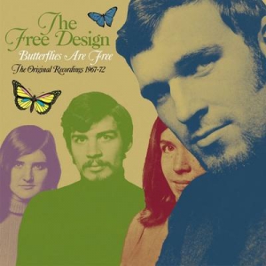  The Free Design - Butterflies Are Free: The Original Recordings 1967-72