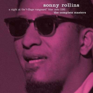  Sonny Rollins - A Night At The Village Vanguard [The Complete Masters]